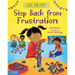 Step Back from Frustration