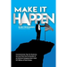 Make It Happen: Commonsense Tips for Business Success from the Co-Founder of an Internet Company that's Sold $37 Billion of Real Estat