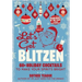 Let's Get Blitzen: 60+ Holiday Cocktails to Make Your Spirits Bright