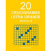 20 Crucigramas Letra Grande - N. 2