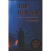 The Hunter: Book 2 of the Eternal Dominion Series