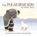 The Polar Bear Son: An Inuit Tale