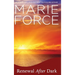 Renewal After Dark