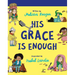 His Grace Is Enough Board Book