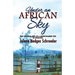 Under an African Sky: The Unusual Life of a Missionaries' Kid in Ethiopia
