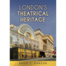 London's Theatrical Heritage