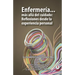 Enfermería... más allá del cuidado: Reflexiones desde la experiencia personal