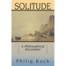 Solitude: A Philosophical Encounter
