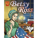 Betsy Ross and the American Flag
