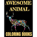 Awesome Animal Coloring Books: Fun Colouring Books for Relaxation and Stress Relief. Cool Mandala Patterns Gift for Adults, Men, Women, Kids, Grown U