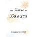 The House of Breath