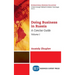 Doing Business in Russia, Volume I: A Concise Guide