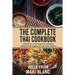 The Complete Thai Cookbook: 4 Books in 1: 250 Recipes For Authentic Delicious And Vegetarian Food From Thailand