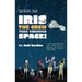 Season One Iris and the Crew Tear Through Space