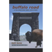 Buffalo Road: A Yellowstone Park Love Story