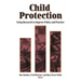 Child Protection: Using Research to Improve Policy and Practice