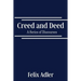 Creed and Deed - A Series of Discourses