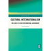 Cultural Internationalism: The Logic of a New International Governance