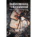 Indictments from the Convicted: Rants, Articles, Interviews and Essays