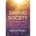 Saving Society with God, Nature, & Music