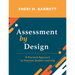 Assessment by Design: A Practical Approach to Improve Student Learning