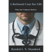 A Rational Case for Life: Why the Unborn Matter
