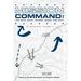 Mission Command II: The Who, What, Where, When and Why: An Anthology