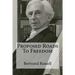 Proposed Roads To Freedom