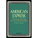 American Express: The People Who Built the Great Financial Empire