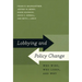 Lobbying and Policy Change: Who Wins, Who Loses, and Why