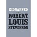 Kidnapped: Original and Unabridged