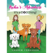 Nadia's Adventure: It's a DOG Thing!
