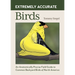 Extremely Accurate Birds: An Anatomically Precise Field Guide to Common Backyard Birds of North America