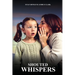 Shouted Whispers