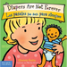 Diapers Are Not Forever / Los Pañales No Son Para Siempre Board Book