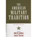 American Military Tradition: From Colonial Times to the Present