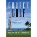 Church of Golf: A Novel About Second Chances