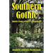 Southern Gothic - Stories from a Place Called Dixie