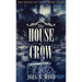 The House of Crow