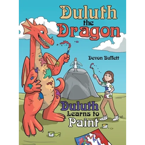 Duluth the Dragon: Duluth Learns to Paint