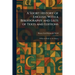 A Short History of English, With a Bibliography and Lists of Texts and Editions: Of Recent Books on the Subject