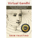 Virtual Gandhi: Pacifying Warmongers by the Dozen Since 2062