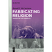 Fabricating Religion: Fanfare for the Common E.G.
