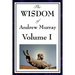 The Wisdom of Andrew Murray Vol I: Humility, with Christ in the School of Prayer, Abide in Christ
