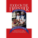 Food on the Frontier: Minnesota Cooking from 1850 to 1900 with Selected Recipes