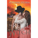 The Rebel & the Witch: A Historical Paranormal Romance