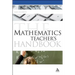 The Mathematics Teacher's Handbook
