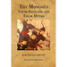 The Mongols, Their Religion and Their Myths