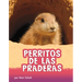 Perritos de Las Praderas