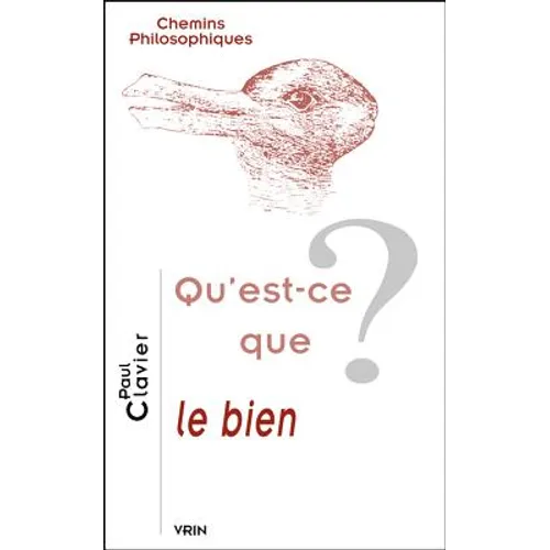 Qu'est-CE Que Le Bien?